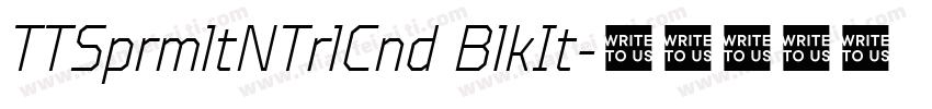 TTSprmltNTrlCnd BlkIt字体转换